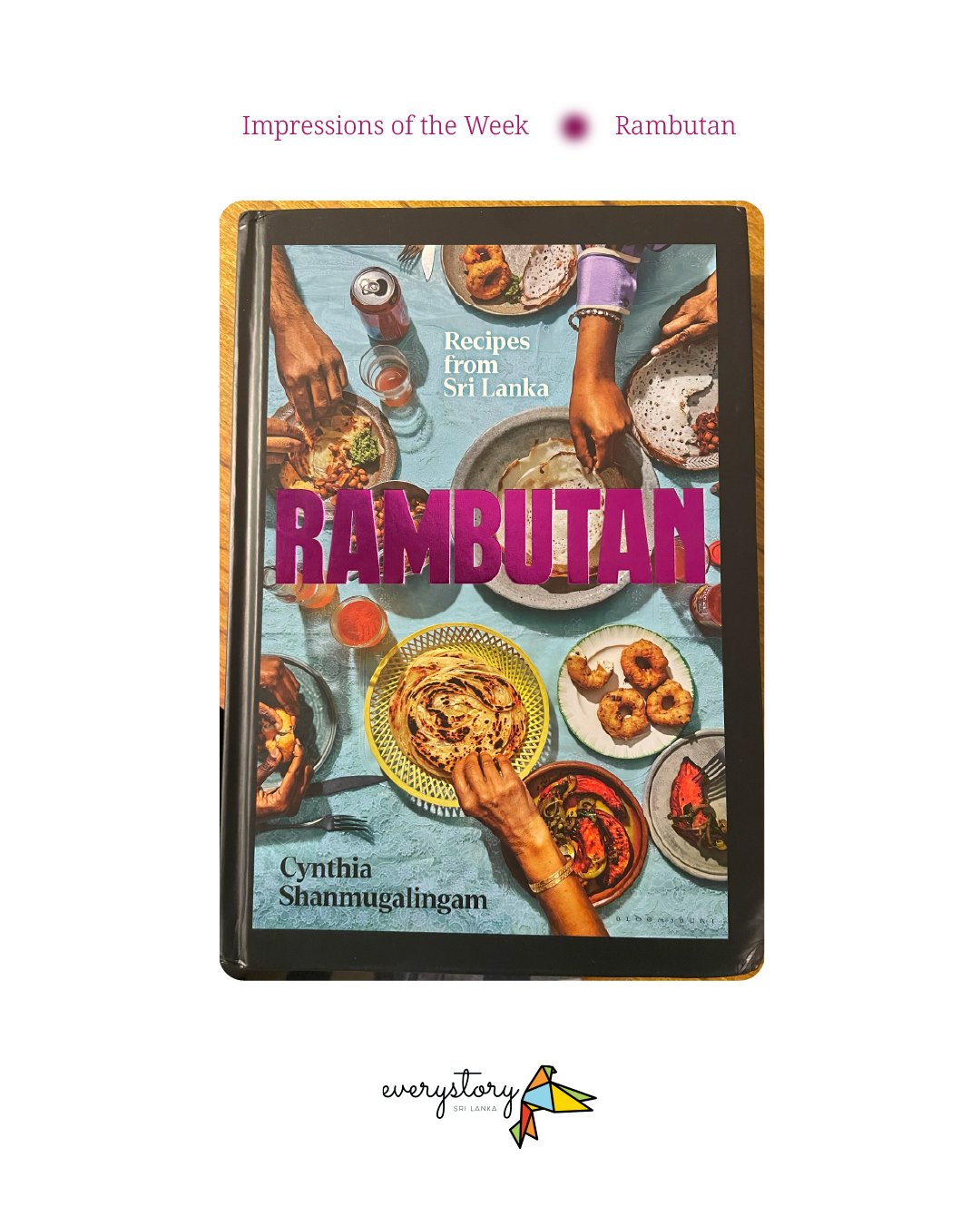 &ldquo;Last week, I started reading &lsquo;Rambutan&rsquo; by British-Sri Lankan chef @cynthia.uma. I had been too eager to start because even before I started reading it, I was excited by Cynthia&rsquo;s journey of writing a unique cookbook filled w