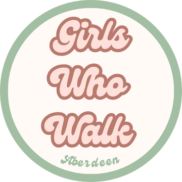 Girls Who Walk Aberdeen 