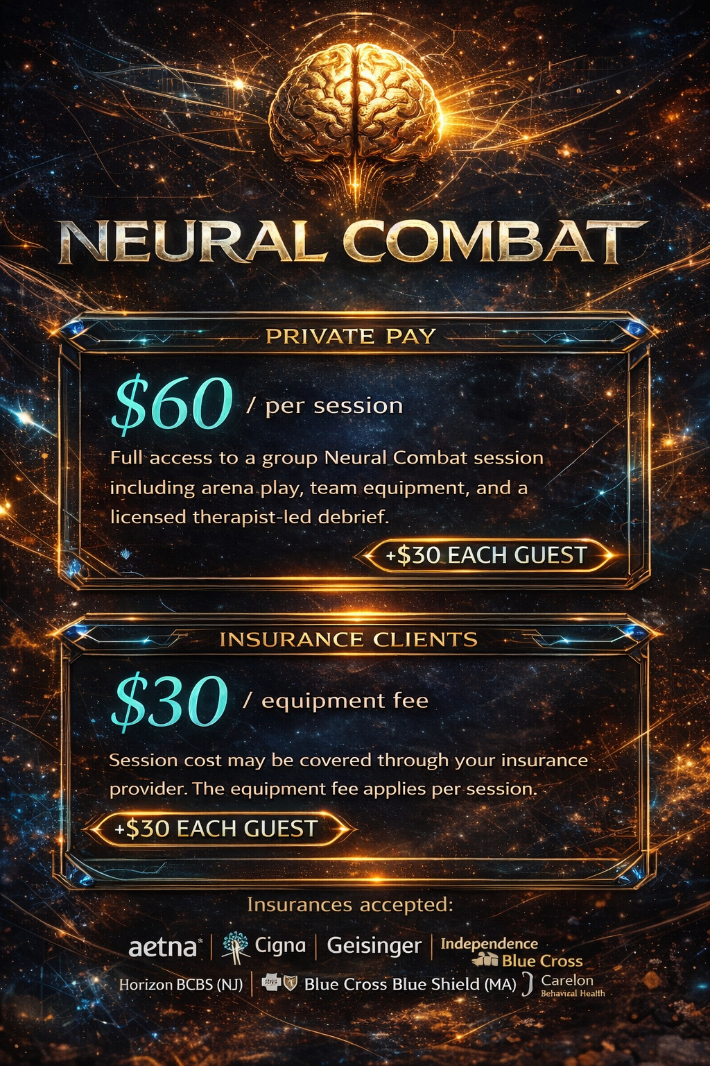 Advertisement for Neural Combat sessions, priced at $60 per session, with a $30 equipment fee for insurance clients, and an additional $30 per guest.