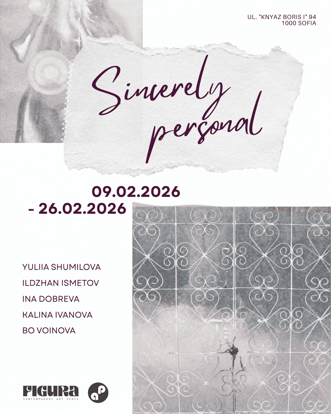 Poster for an art exhibition titled "Sincerely Personal" held from February 9 to February 26, 2026, at Figura Contemporary Art Space in Sofia, Bulgaria. The poster features handwritten-style text, torn paper design elements, and a background image of patterned tiles and a blurred photograph, with the names of participating artists listed.