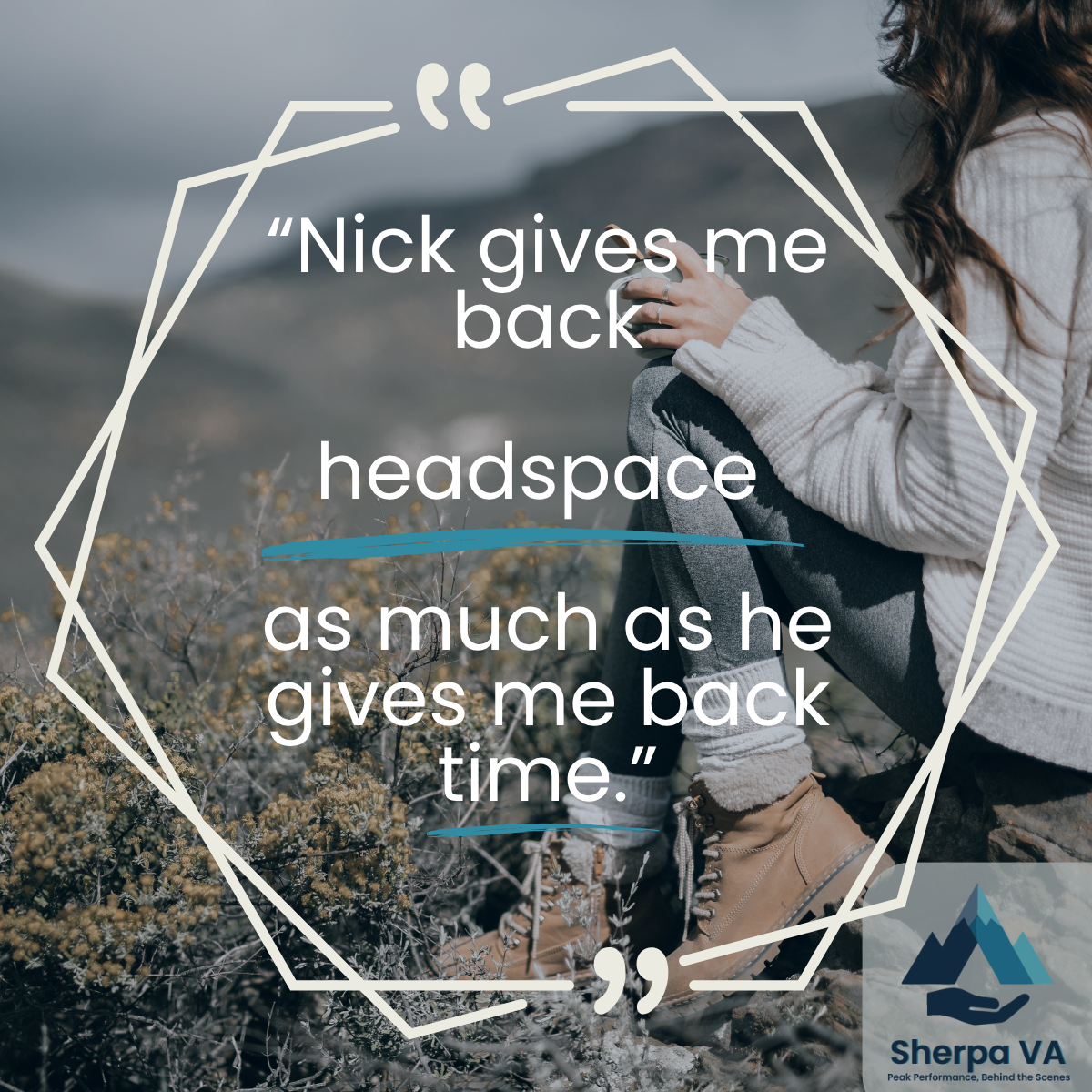 A person hiking on a mountain trail with a cloudy sky in the background, overlaid with a quote about Nick completing tasks better and quicker to conserve energy.