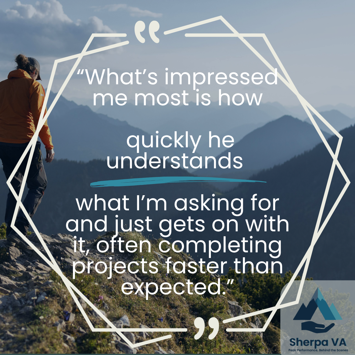A hiker walking along a mountain trail with scenic mountain ranges in the background, overlaid with an inspiring quote about understanding and project completion.