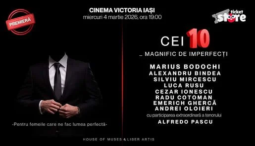 Spectacol-eveniment: „Cei 10… magnific de imperfecți”, la Cinema Victoria