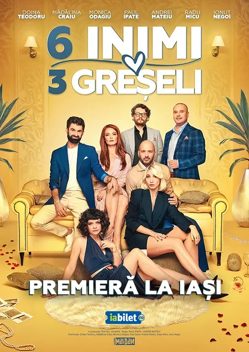 Spectacol de teatru în premieră la Iași: „6 Inimi, 3 Greșeli”, la Casa de Cultură a Studenților