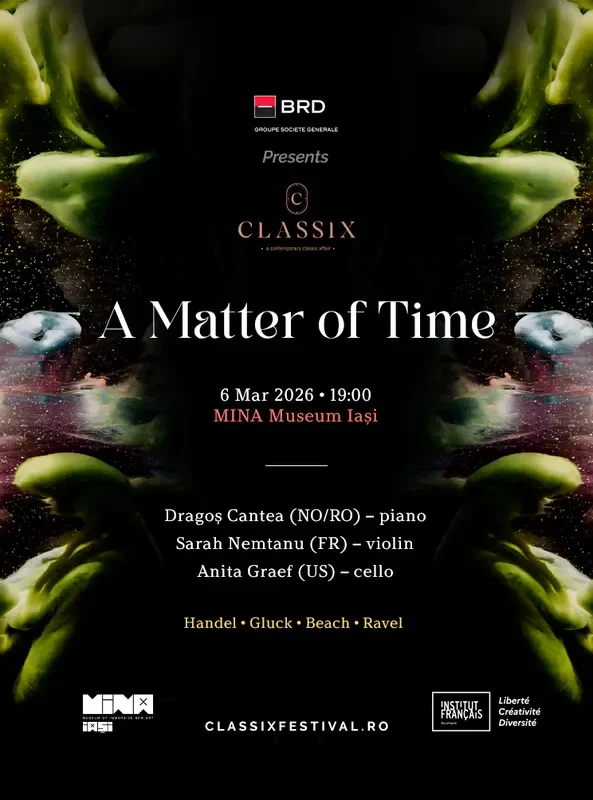 „A Matter of Time”, concert Classix Festival 2026 - MINA Iași