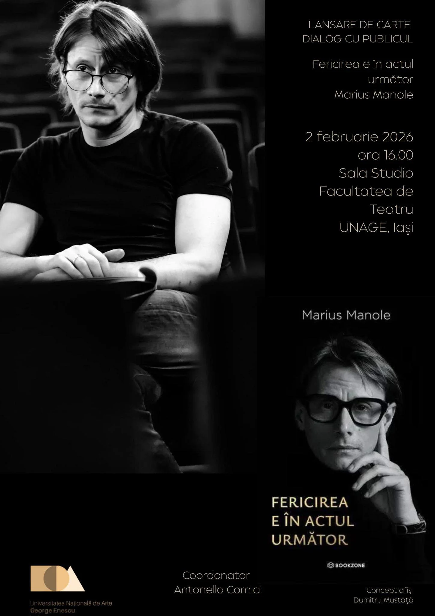 Întâlniri cu Marius Manole, despre cartea sa „Fericirea e în actul următor”, la Colegiul „Emil Racoviță”, Colegiul Național și Sala Studio a Facultății de Teatru din Iași, în 2 februarie