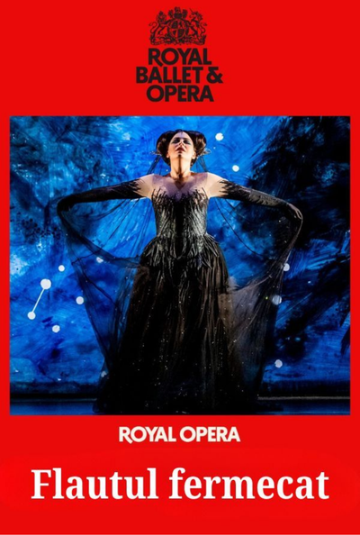 „Flautul fermecat”, spectacol de operă transmis de la Royal Opera House Londra, la Cinema Ateneu
