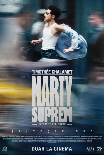 Săptămâna filmelor de Oscar - „Marty Suprem”