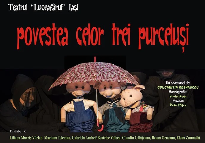„Povestea celor trei purceluși”, la Teatrul Luceafărul 