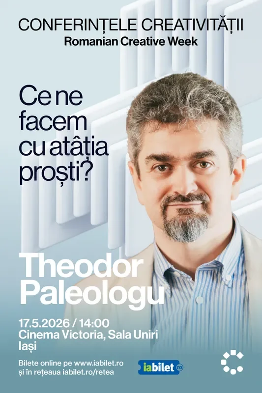 Theodor Palelologu: „Ce ne facem cu atâția proști?”, la Conferințele creativității, RCW 2026
