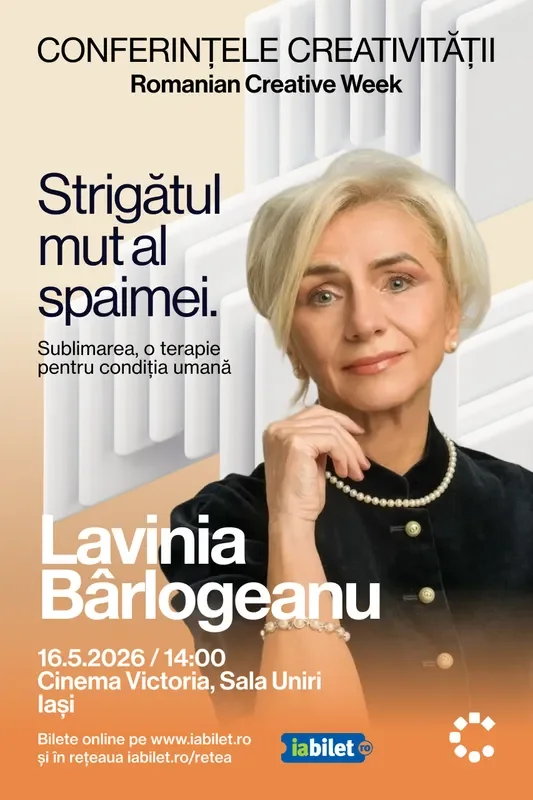 Lavinia Bârlogeanu: „Strigătul mut al spaimei”, la Conferințele creativității, RCW 2026