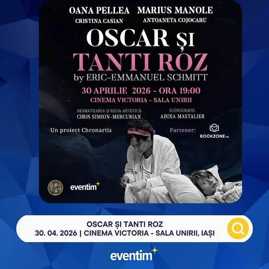 „Oscar și Tanti Roz” se întorc în aprilie la Iași