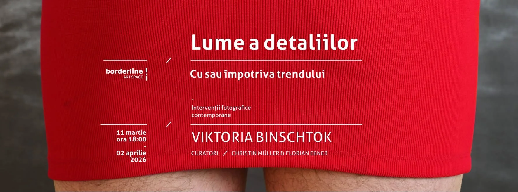 Intervenție fotografică contemporană - „Lume a detaliilor” de Viktoria Binschtok, la Borderline Art Space