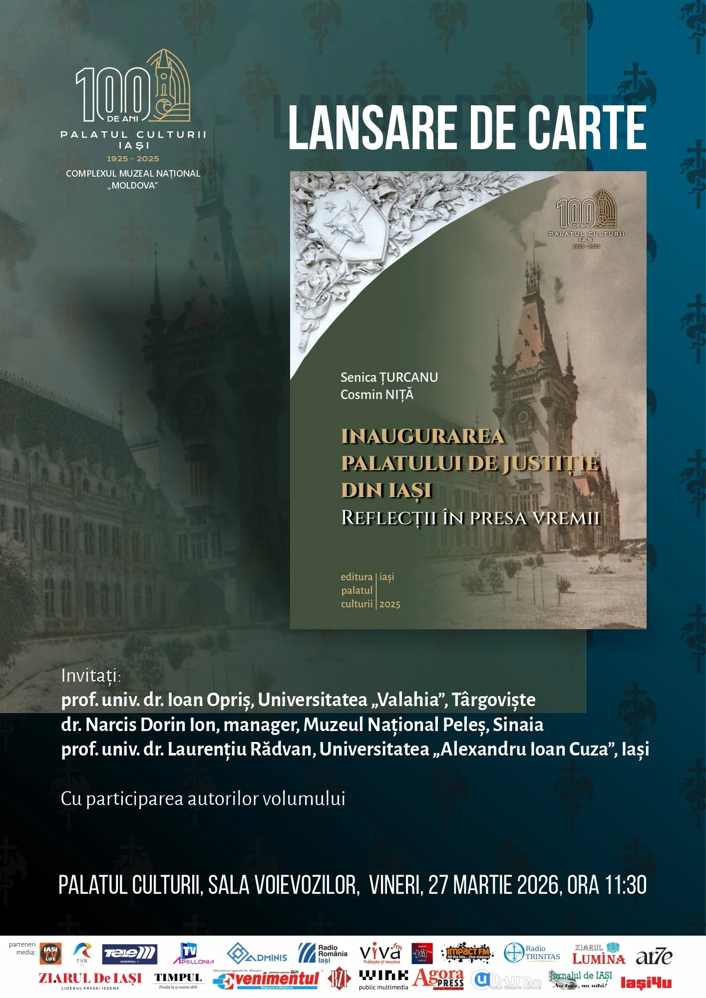 „Inaugurarea Palatului de Justiție din Iași. Reflecții în presa vremii”, volum semnat de Senica Țurcanu și Cosmin Niță