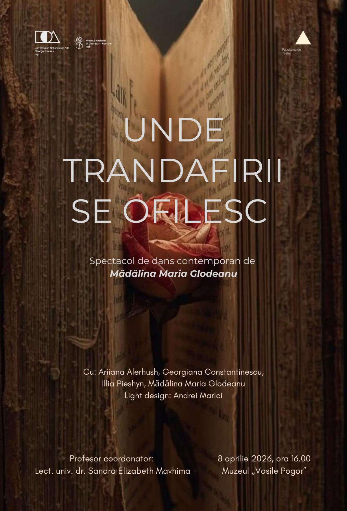 „Unde trandafirii se ofilesc”, spectacol de dans contemporan de Mădălina Maria Glodeanu