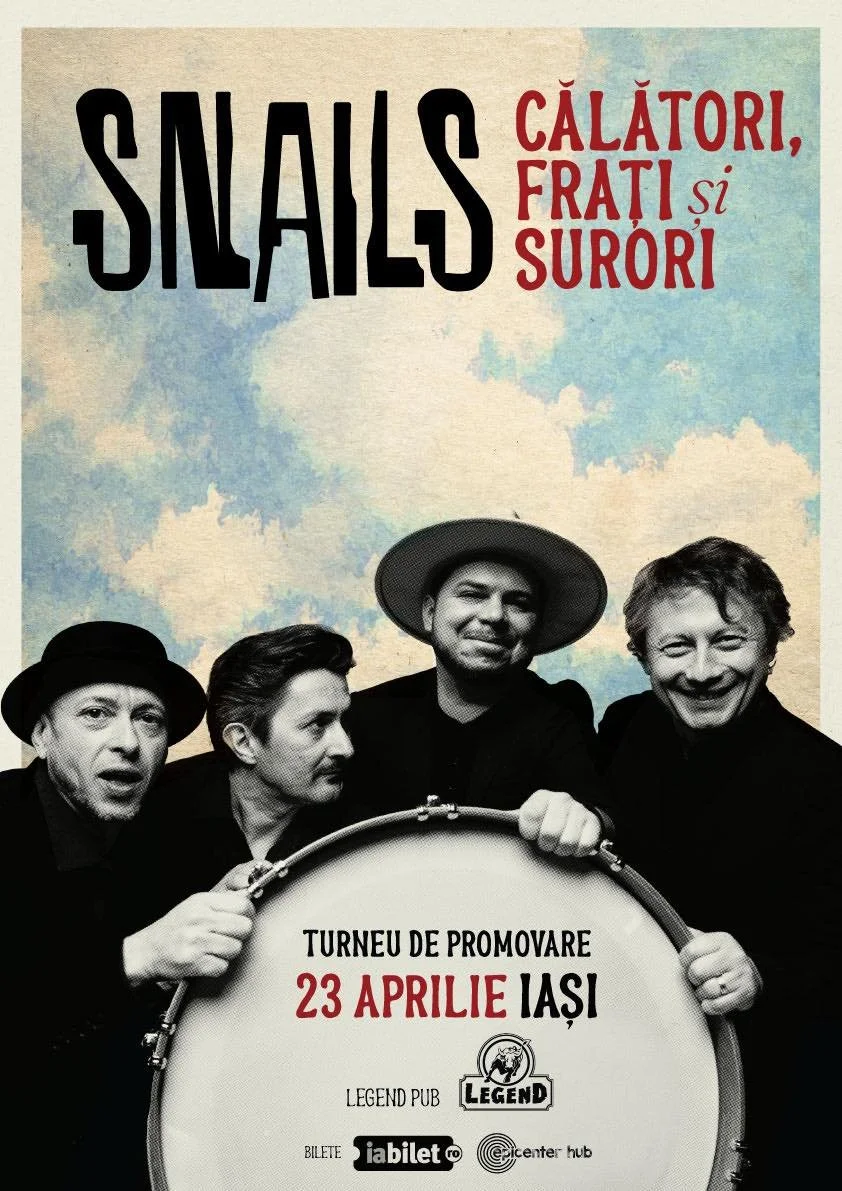 Turneu de promovare trupa Snails: „Călători, frați și surori”