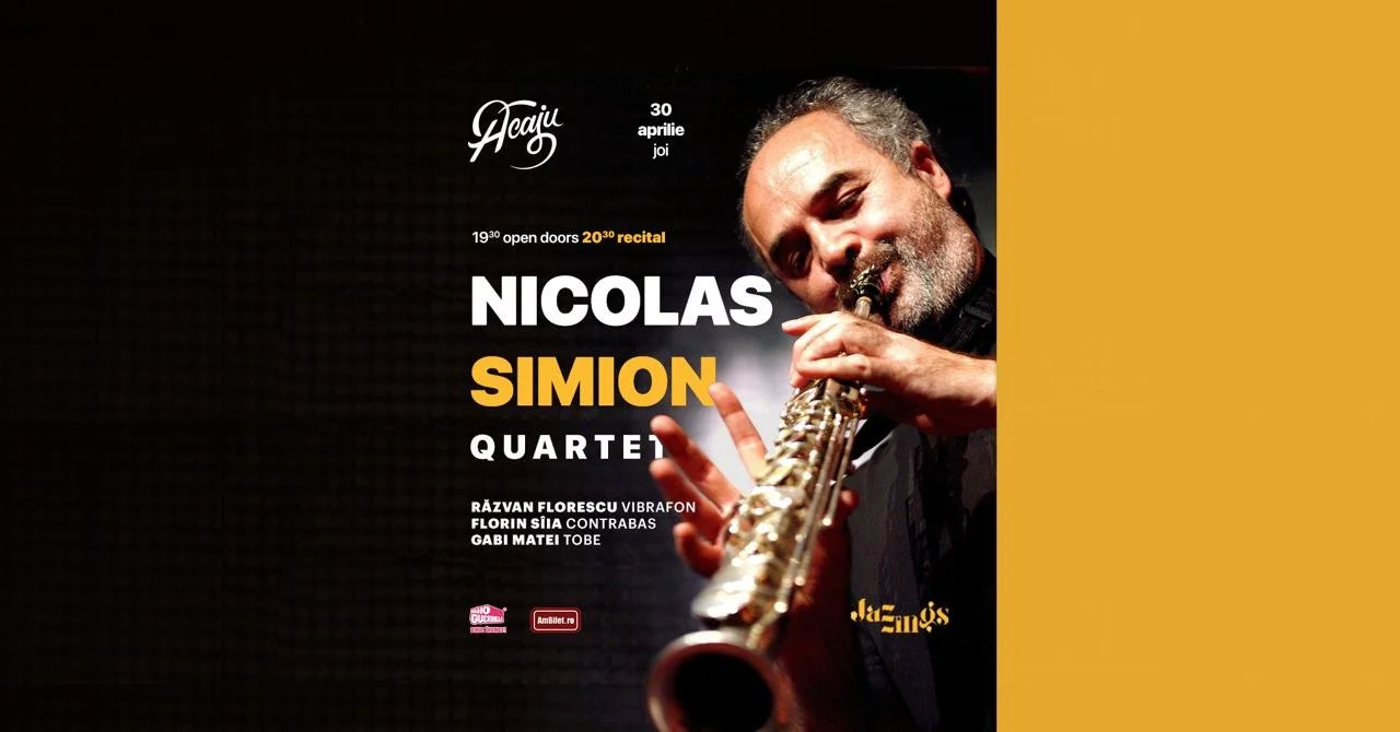Jazzings: Nicolas Simion Quartet, la Acaju Cafe