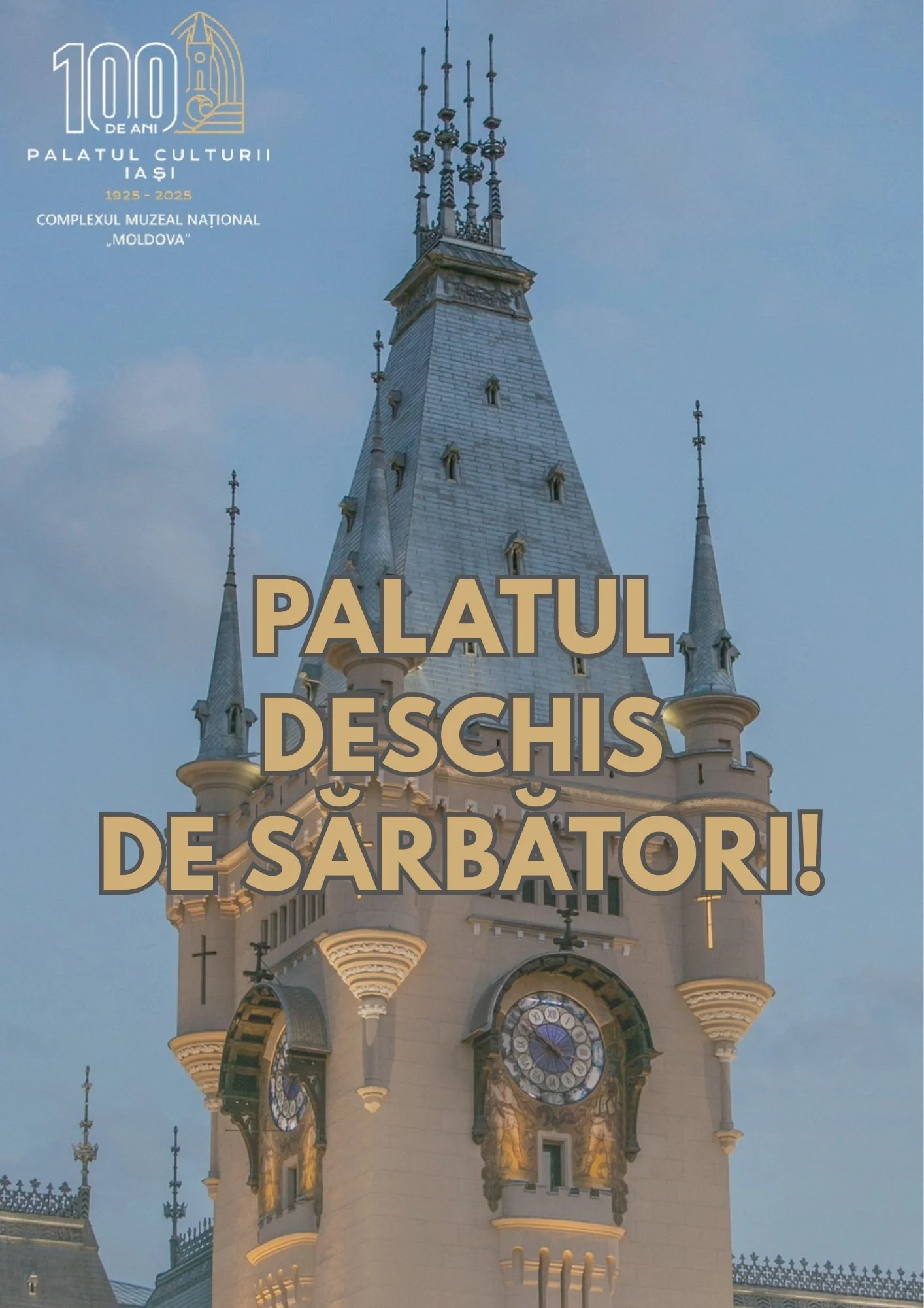 Palatul Culturii va fi deschis în perioada Sărbătorilor Pascale!