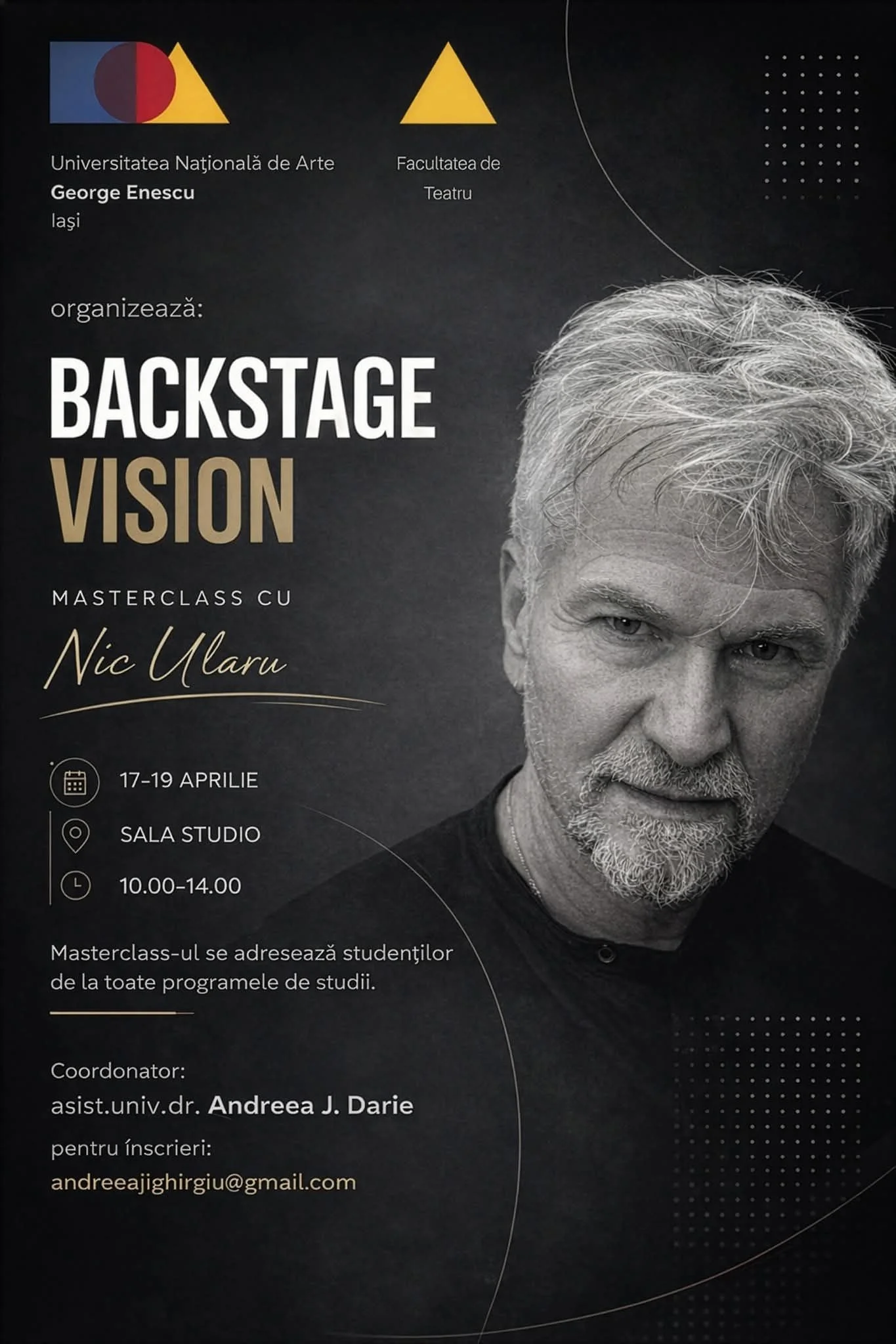 Backstage Vision, Masterclass cu Nic Ularu, la UNAGE, între 17-19 aprilie