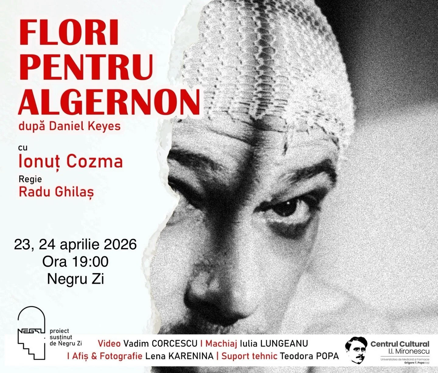 „Flori pentru Algernon”, cu Ionuț Cozma, în 23 și 24 aprilie la Negru Zi