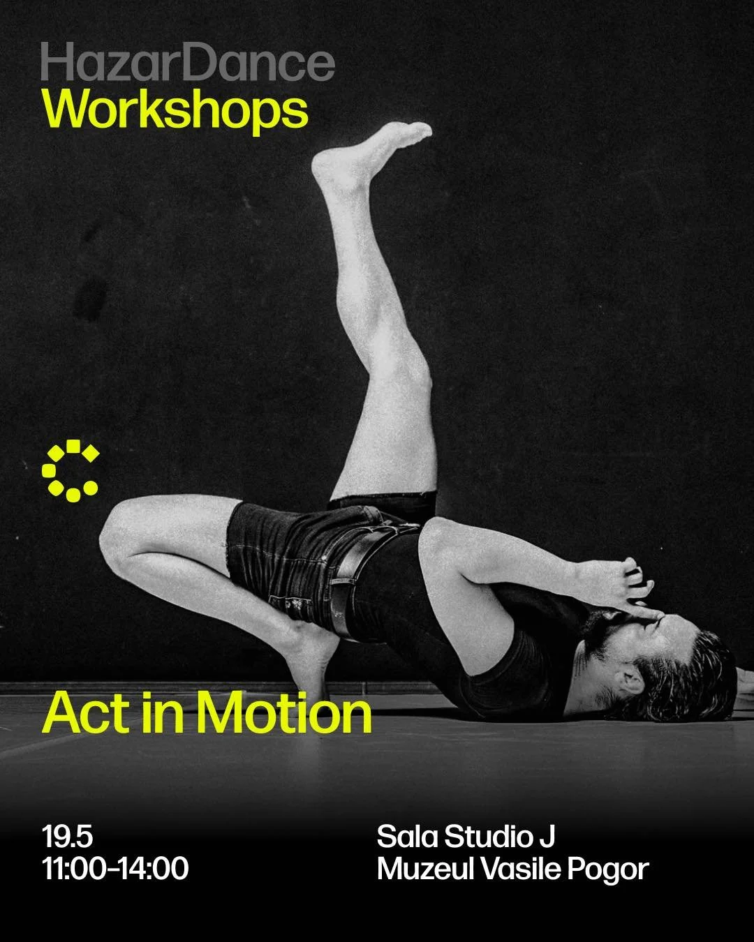 Act in Motion 𝐖𝐨𝐫𝐤𝐬𝐡𝐨𝐩, în HazarDance Festival
