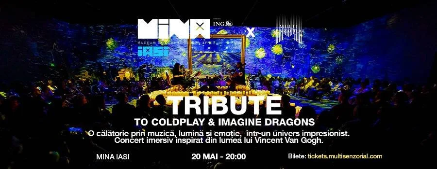 Concert Multisenzorial - Tribute to Coldplay &amp; Imagine Dragons la MINA Iași