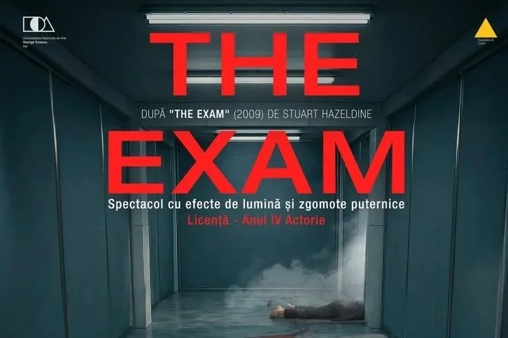 „The Exam”, spectacol de licență Anul IV Actorie - UNAGE