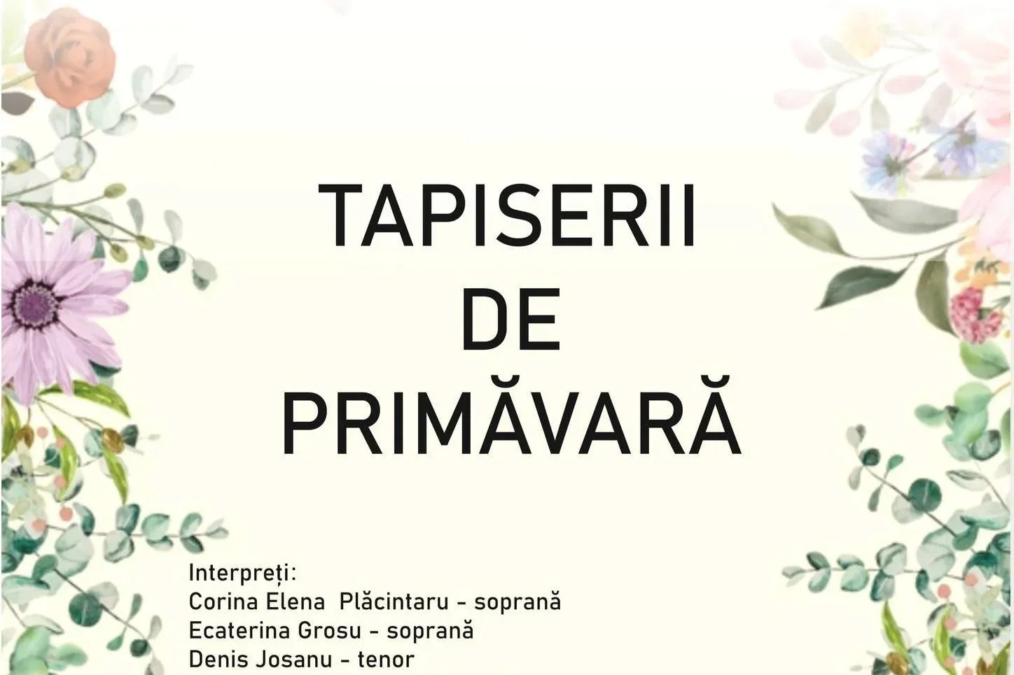 „Tapiserii de primăvară”, concert vocal la Muzeul Memorial „Mihail Kogălniceanu”