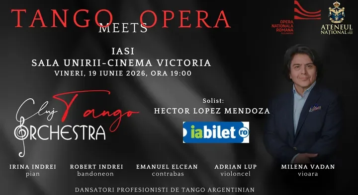 Tango Meets Opera - Gala de tango argentinian. Special Guest: Hector Lopez Mendoza