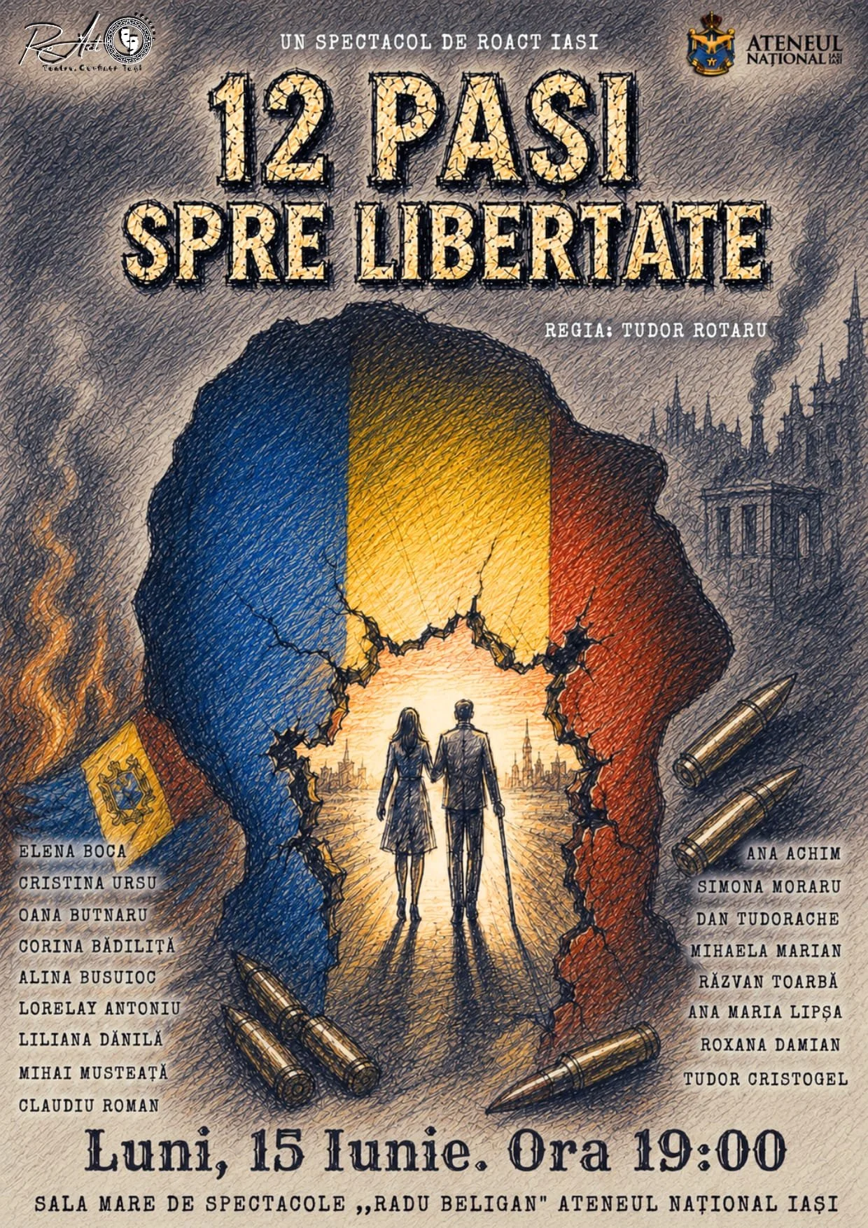 „12 pași spre libertate”, spectacol la Ateneul Național Iași, în 15 și 16 iunie