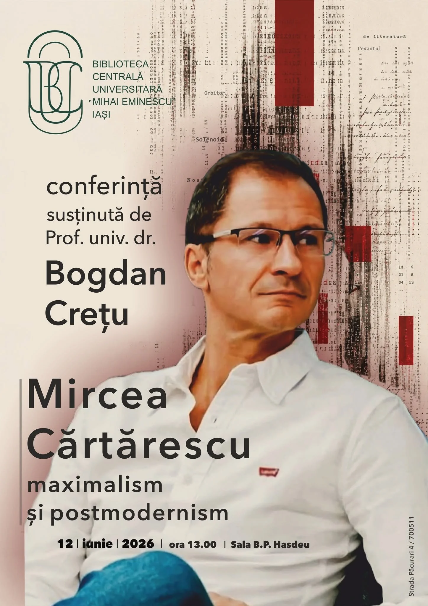 „Mircea Cărtărescu - maximalism și postmodernism”, o conferință susținută de Bogdan Crețu la BCU