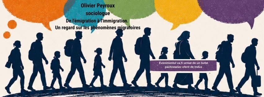 „De la emigrare la imigrare. O perspectivă asupra fenomenelor migratorii”, întâlnire cu Olivier Peyroux