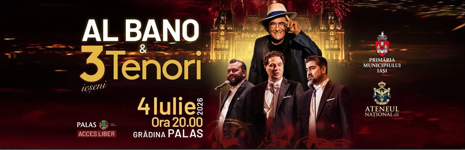Concert 3 Tenori și Al Bano în Grădina Palas. Acces liber