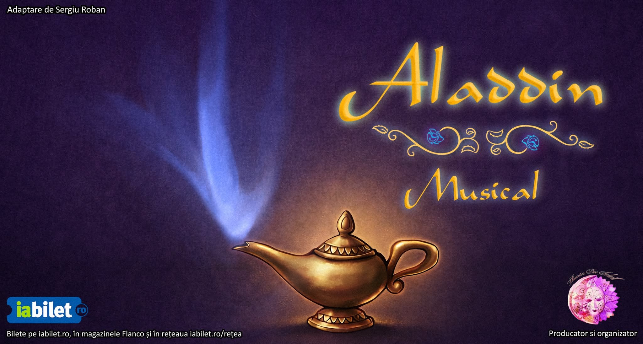 Musicalul „Aladdin”, în 10 octombrie, la Casa de Cultură a Studenților