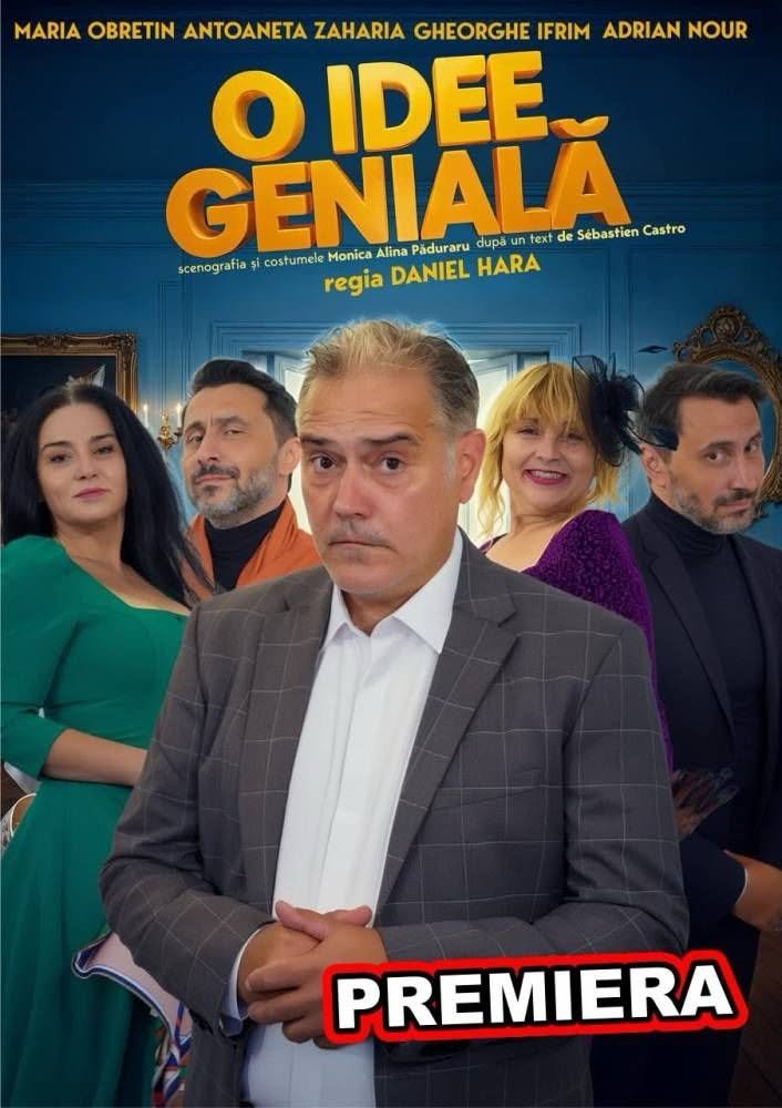 „O idee genială”, comedie în premieră la Sala Unirii