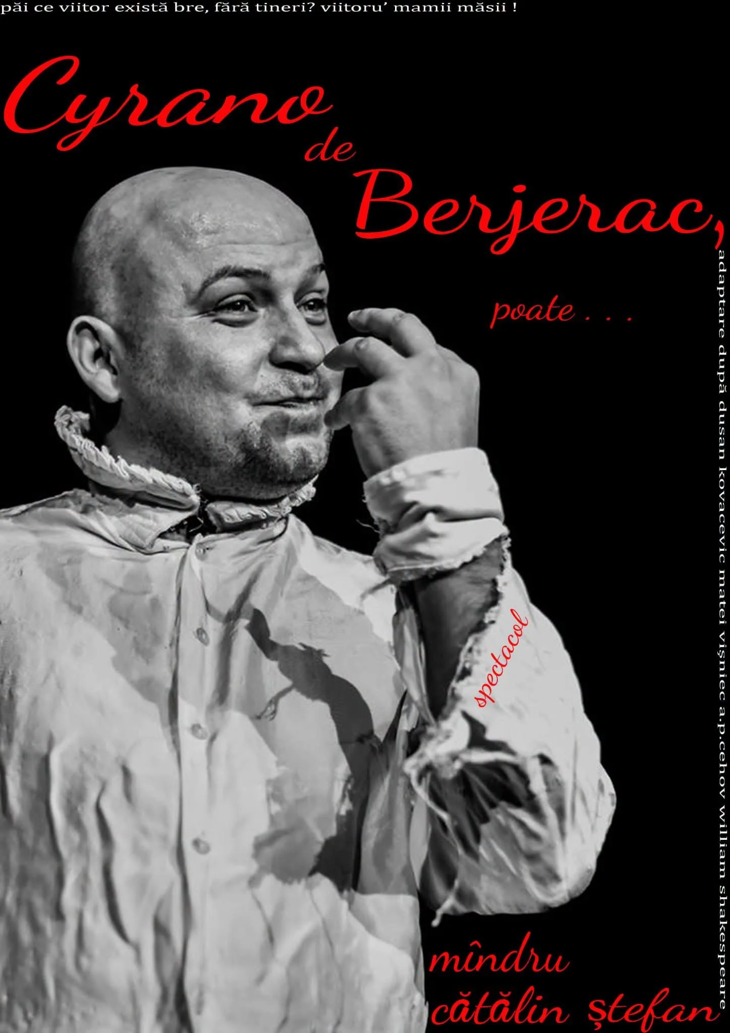 One Man Show: „Cyrano de Bergerac, poate...” cu Cătălin Ștefan Mîndru