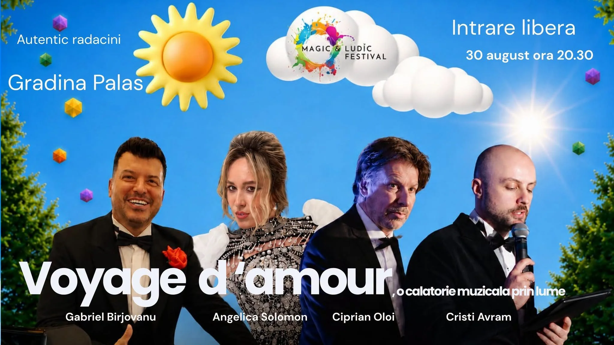 VOYAGE D’AMOUR, concert în Grădina Palas, în 30 august