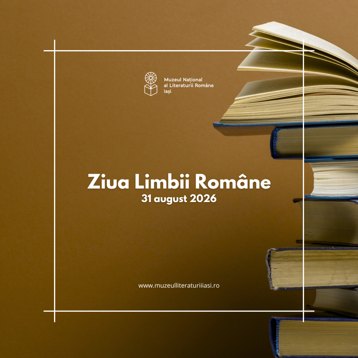 Ziua limbii române la Muzeul Național al Literaturii Române Iași