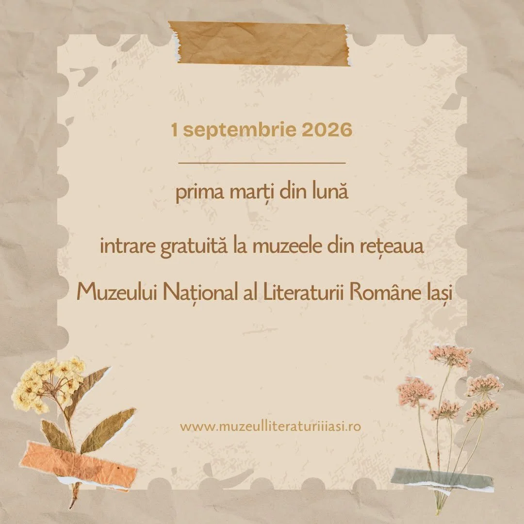 Marți, 1 septembrie, intrarea gratuită la muzeele din rețeaua MNLR Iași