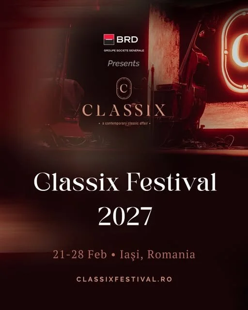 Classix Festival 2027, între 21 și 28 februarie, la Iași