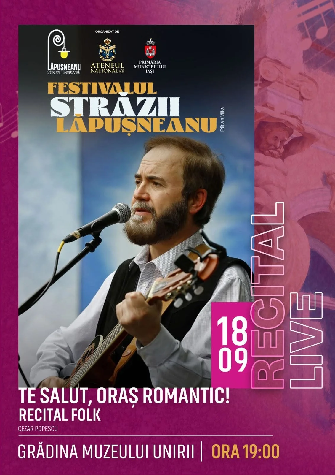 „Te salut, oraș romantic”, recital folk de Cezar Popescu în cadrul Festivalului Străzii Lăpușneanu