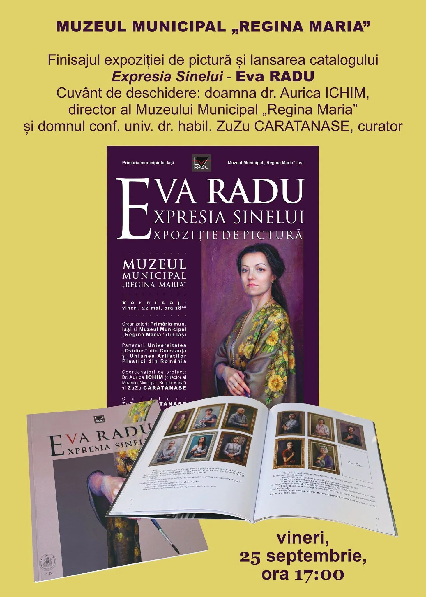 Finisajul expoziției de pictură „Expresia sinelui” de Eva Radu la Muzeul Municipal „Regina Maria”