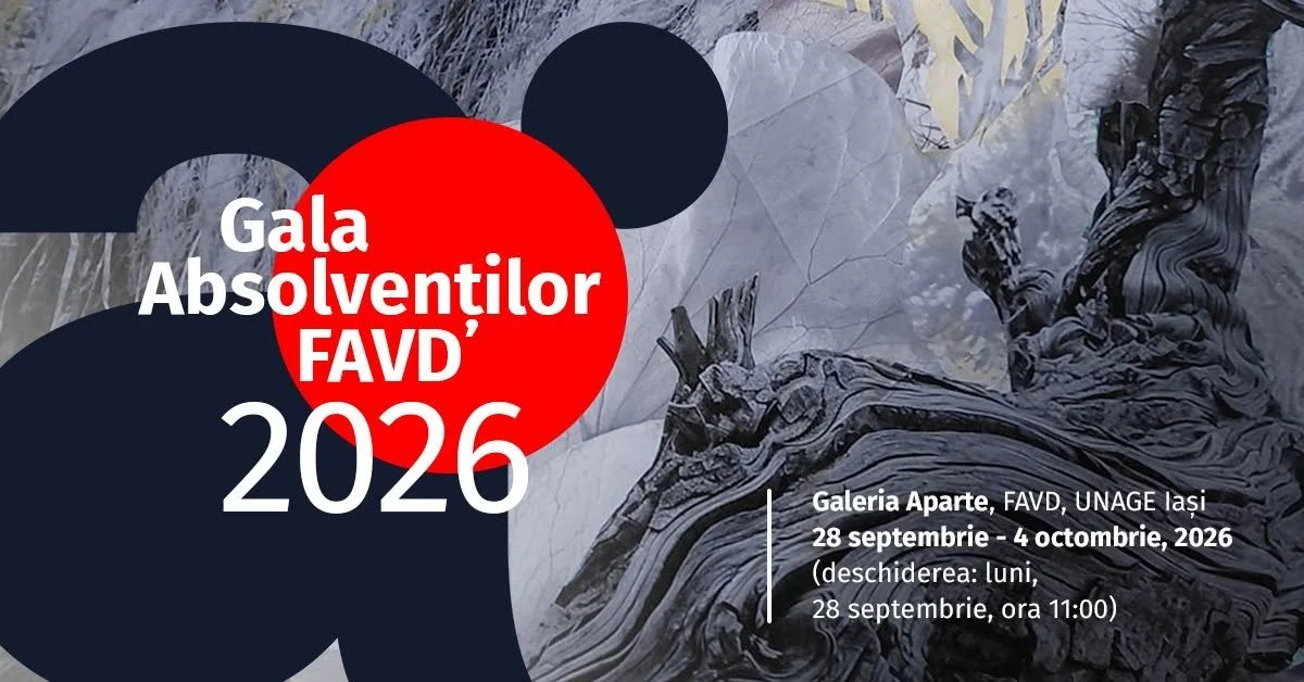 Gala Absolvenților FAVD 2026, la Galeria Aparte, 28 septembrie-4 octombrie