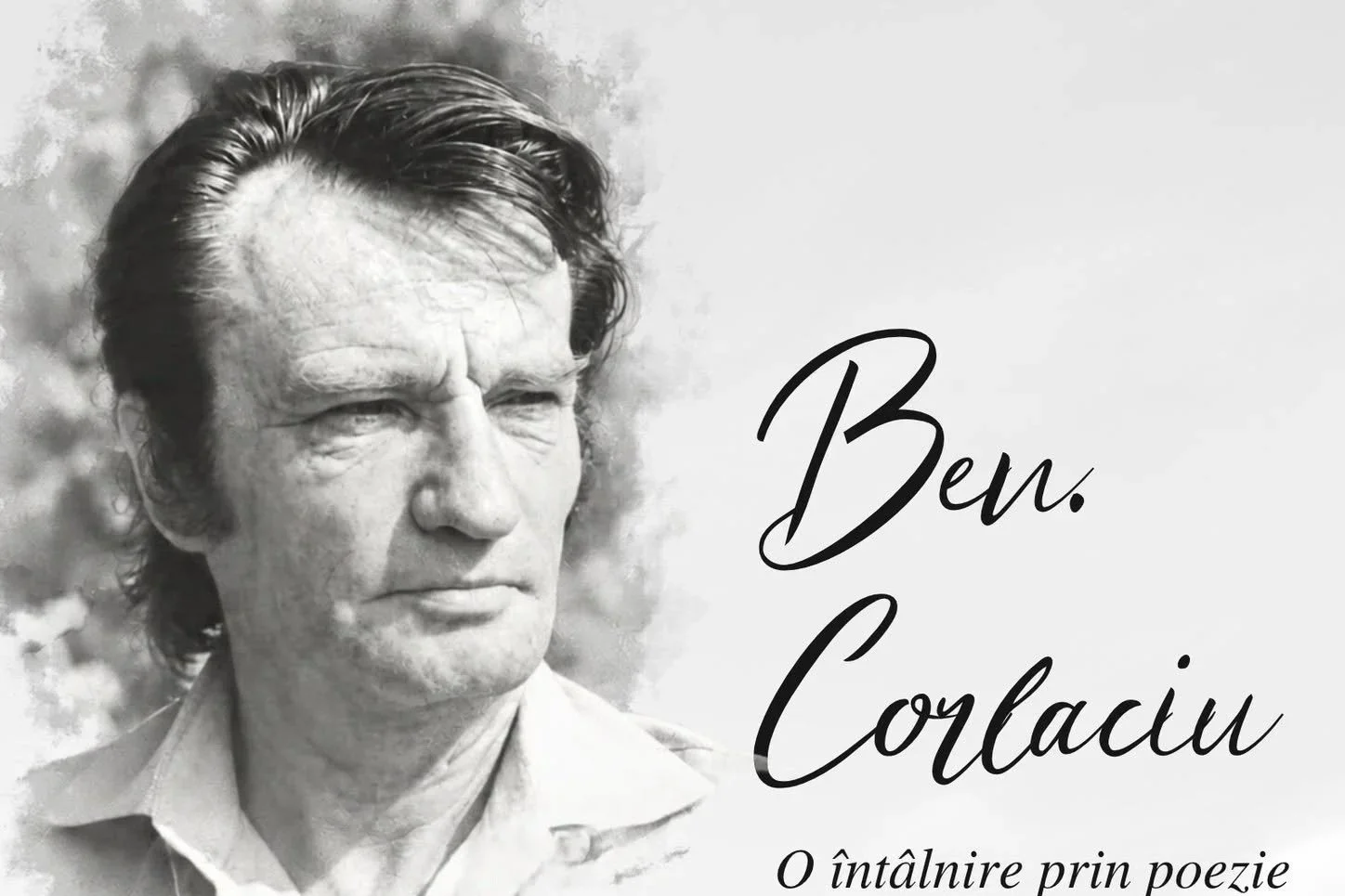 „Ben Corlaciu. O întâlnire prin poezie”, eveniment în Aula BCU Iași în 23 octombrie