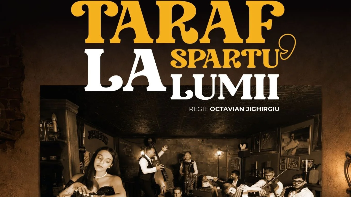 „Taraf la Spartu’ Lumii” în regia lui Octavian Jighirgiu, în 22 octombrie