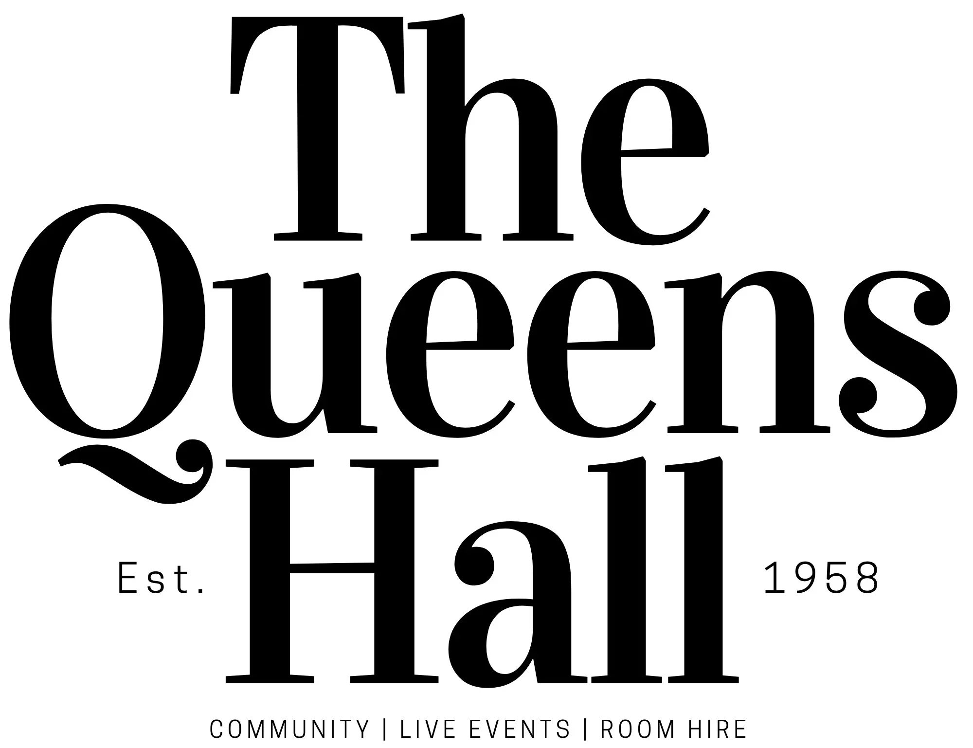 Logo for The Queens Hall, established in 1958, featuring bold black text with a small slogan below that reads 'Community | Live Events | Room Hire'.