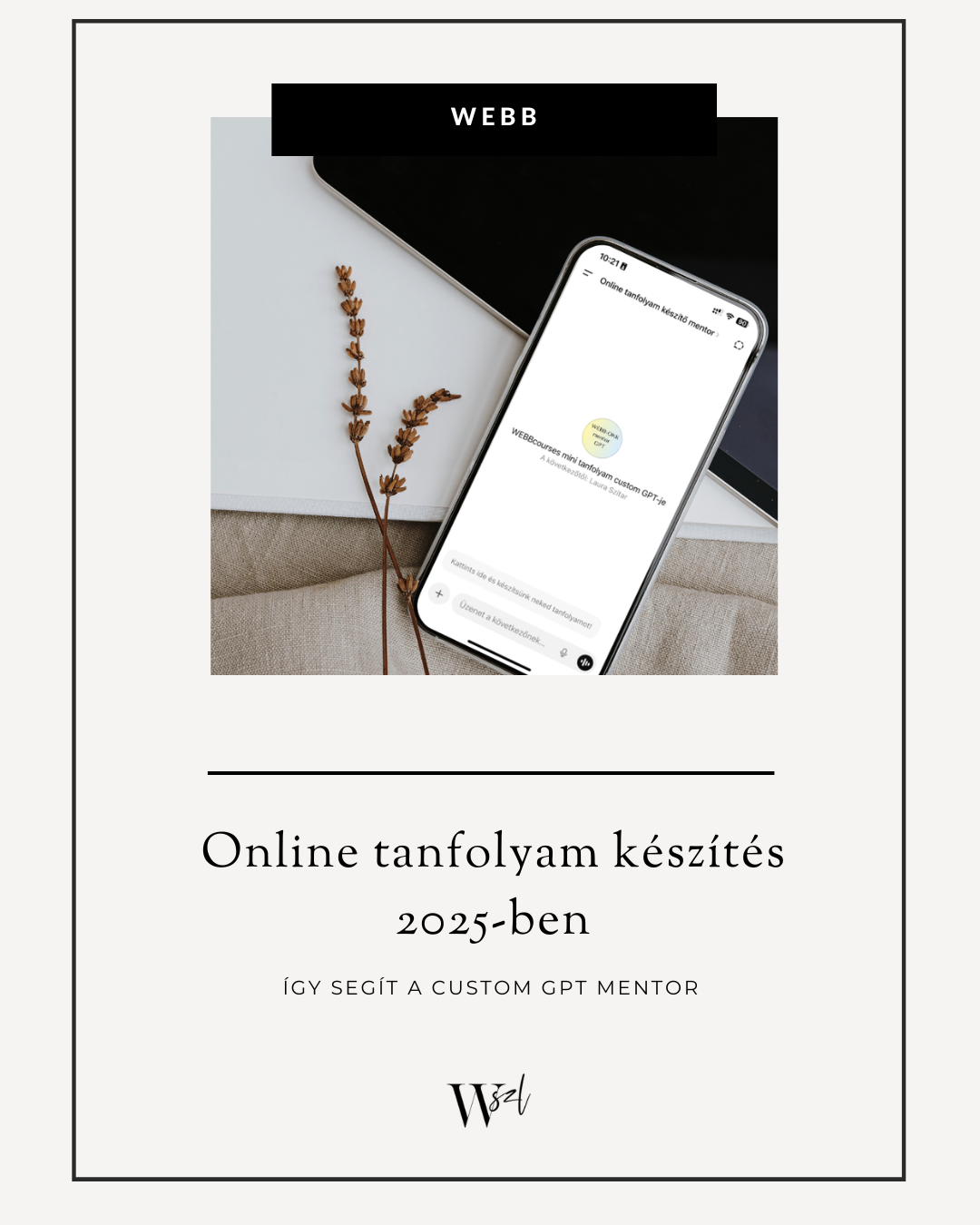 Online tanfolyam készítés 2025-ben: így segít a Custom GPT mentor
