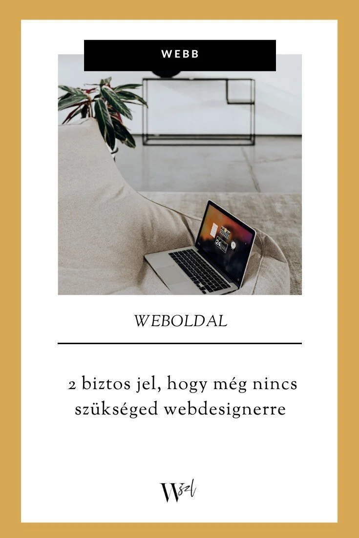 2 biztos jele annak, hogy még nincs szükséged webdesignerre