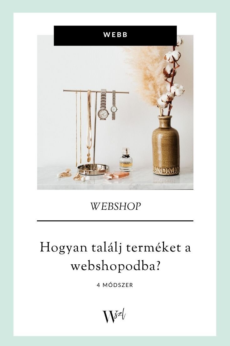 Hogyan találj terméket a webshopodba?