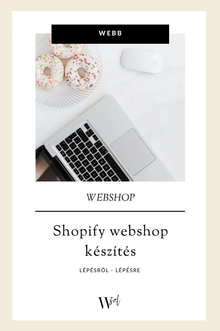 Shopify webshop készítés lépésről lépésre
